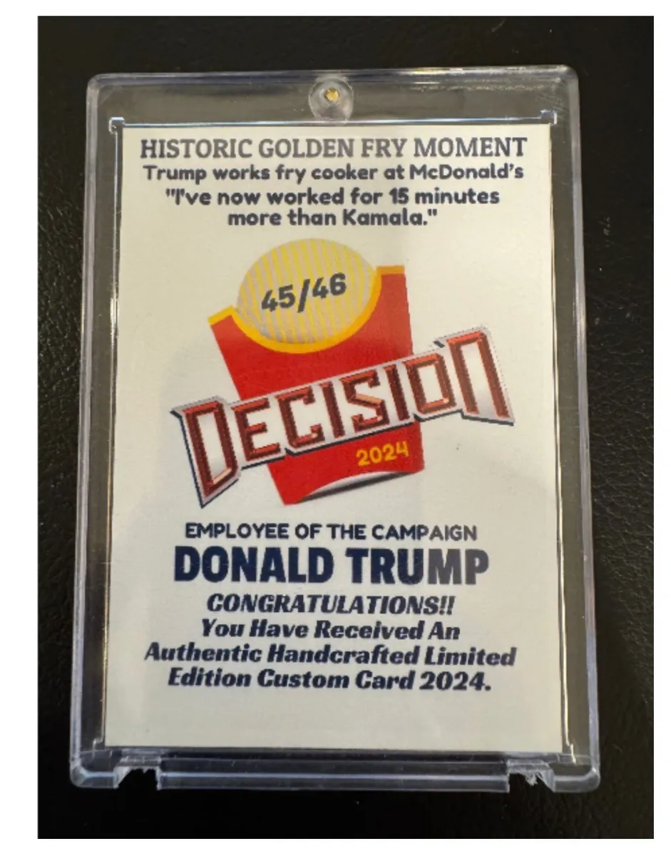 Donald Trump "Decision 2024" McDonald's Employee of the Campaign Custom Card, Numbered 45/46, Refractor, in Magnetic Holder 2