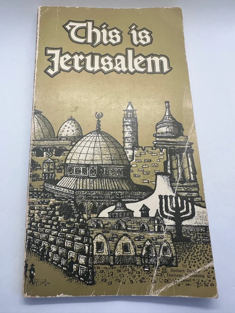 This Is Jerusalem by Herbert Bishko, 1971 Illustrated Walkabout Guide, Heritage Publishing